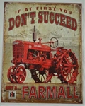 Aged Tin Sign 'Farmall If at first you dont succeed' sign