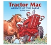 Tractor Mac Arrives at the Farm Book
