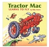 Tractor Mac Learns to Fly Book