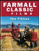 Farmall Classic Films The Fifties DVD