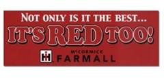 Farmall "It's Red Too!" Bumper Sticker