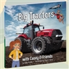Big Red Tractors with Casey & Friends!